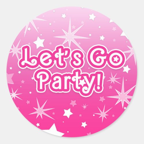 Light  Hot Pink Sparkle Stars Lets Go Party Classic Round Sticker