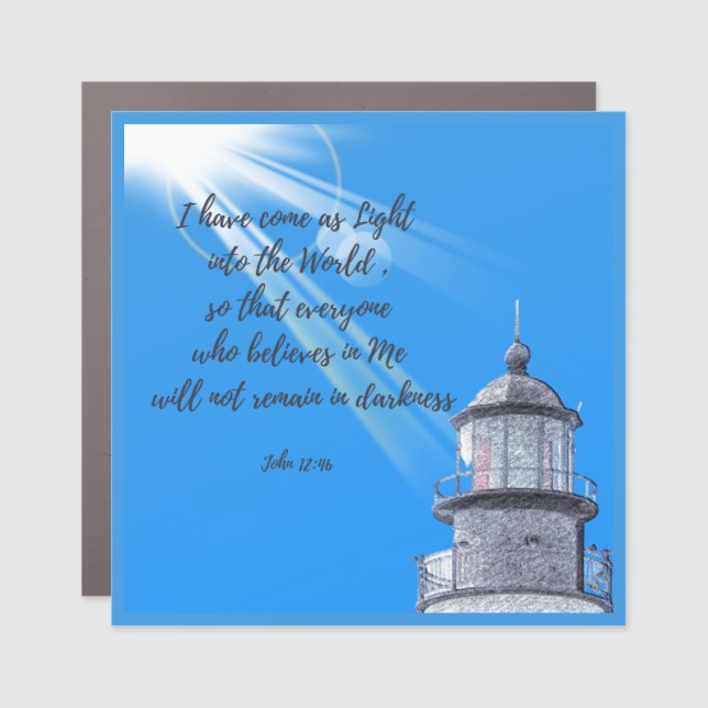 Light House with John 12:46  Car Magnet (Front)
