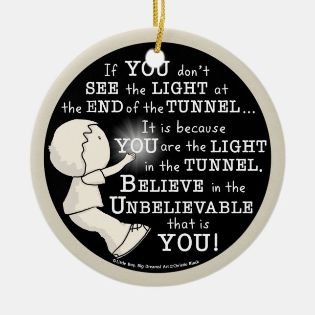 Light in the Tunnel Ceramic Ornament (Front)