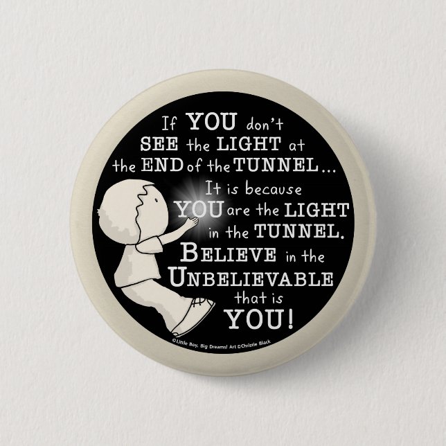 Light in the Tunnel Pinback Button (Front)