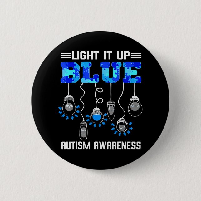 Light It Up Blue Autism Awareness  Button (Front)