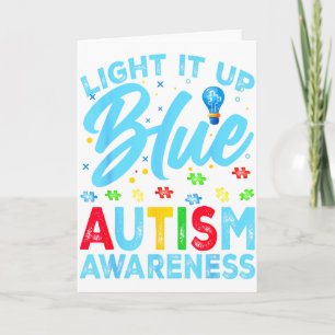 Light It Up Blue Autism Awareness Men Women Kids _ Card