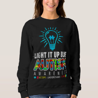 Light It Up Blue Autism Awareness  Puzzle Piece Ri Sweatshirt