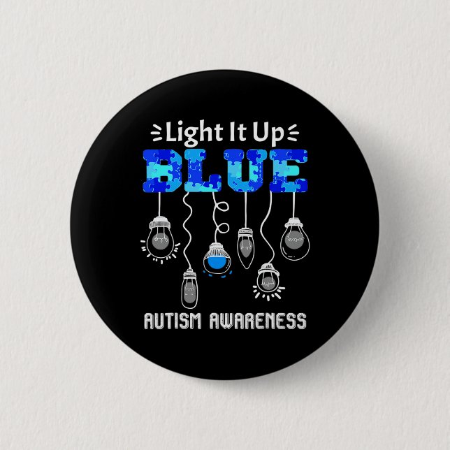 Light It Up Blue Autism Awareness Support  Button (Front)