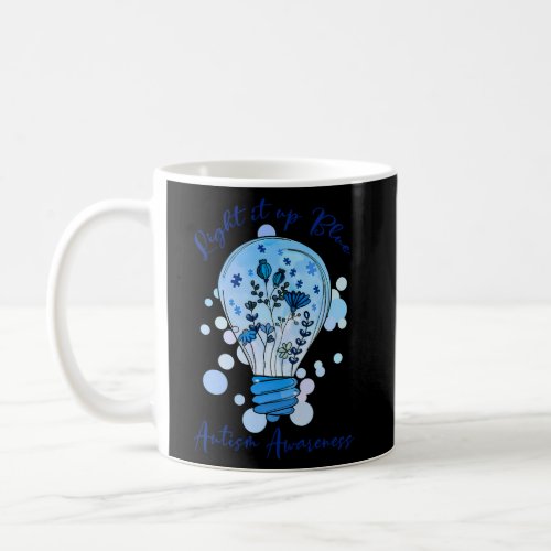 Light It Up Blue Autism I Wear Blue For Awareness Coffee Mug