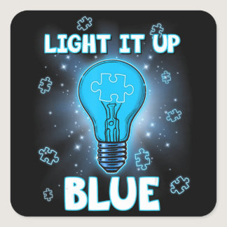Light It Up Blue Autism Shirt I Wear Blue For Awar Square Sticker