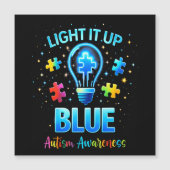 Light It Up Blue Autistic Autism Awareness (Front)
