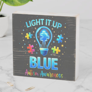 Light It Up Blue Autistic Autism Awareness Wooden Box Sign