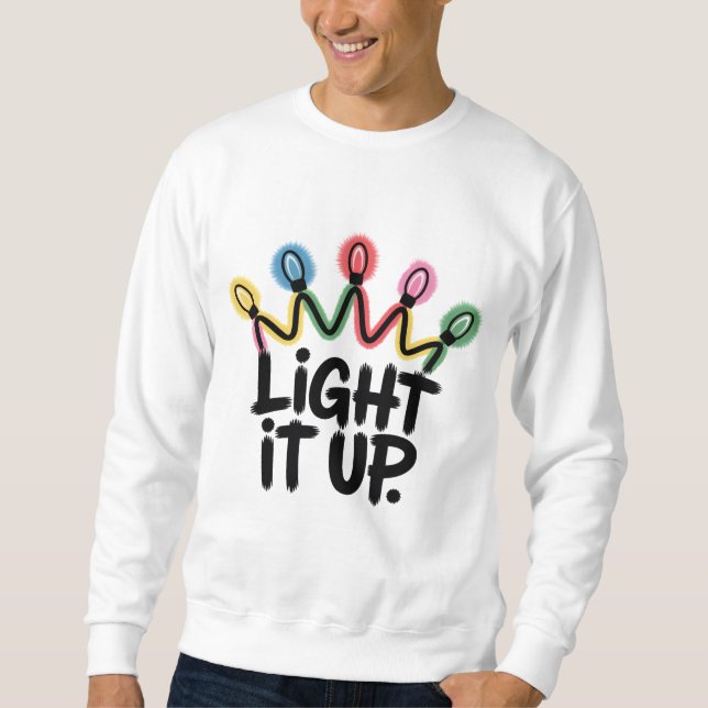 Light It Up — Crown of Christmas Lights Graphic Sweatshirt (Front)