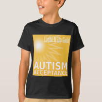 Light It Up Gold for Autism Acceptance T-Shirt