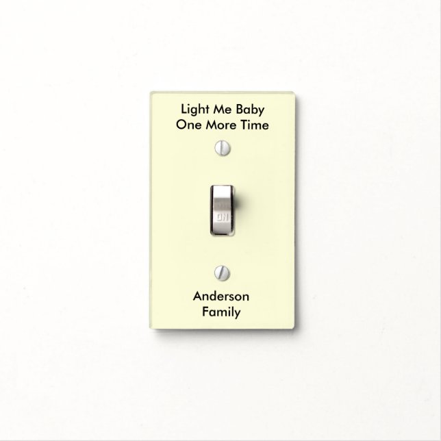 Light Me Baby One More Time Single Light Switch Cover (In Situ)