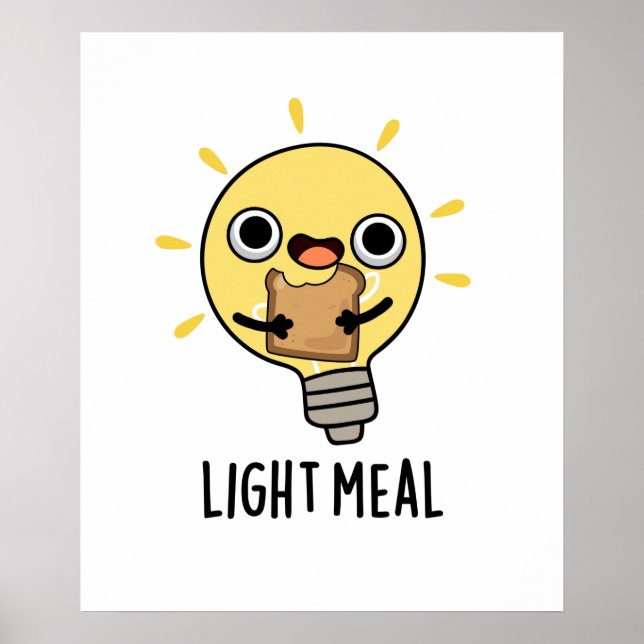 Light Meal Funny Electric Bulb Pun  Poster (Front)