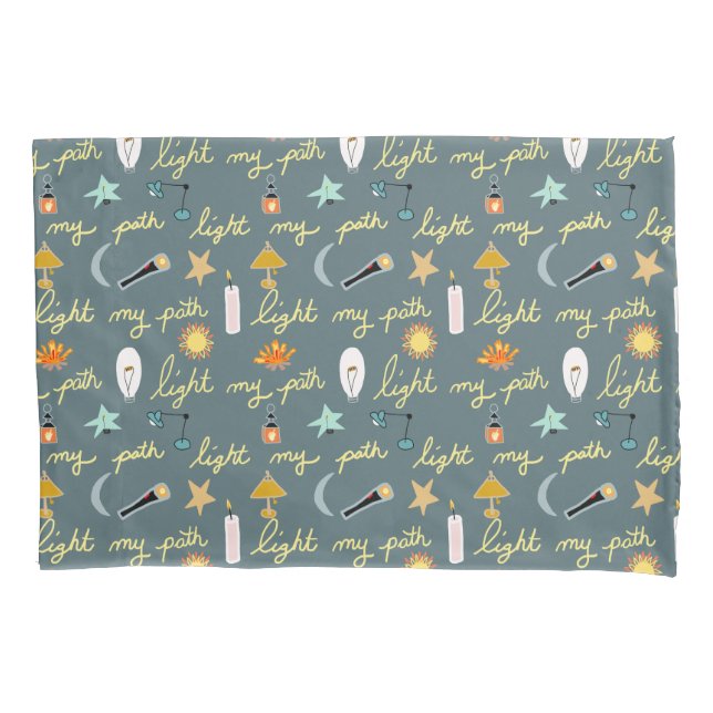 Light My Path Pillow Case (Front)