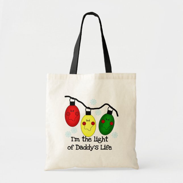 Light of Daddy's Life Holiday Tshirts and Gifts Tote Bag (Front)