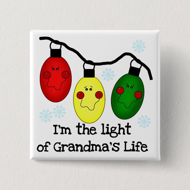 Light of Grandma's Life  Holiday Tshirts and Gifts Button (Front)