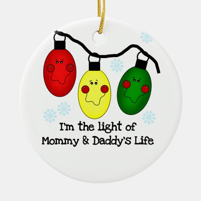 Light of Mommy and Daddy's Life Ornament (Front)