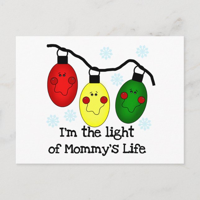Light of Mommy's Life Tshirts and Gifts Postcard (Front)
