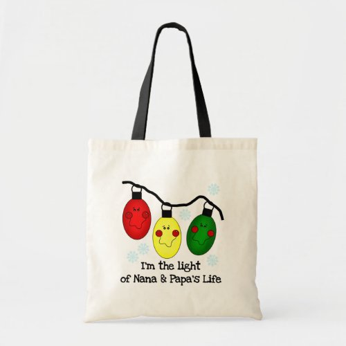 Light of Nana and Papas Life Tshirts and Gifts Tote Bag