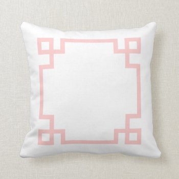 Light Pink And White Greek Key Throw Pillow by cardeddesigns at Zazzle
