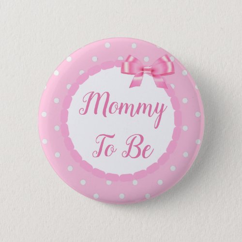 Light Pink Baby Shower Mommy To Be Button
