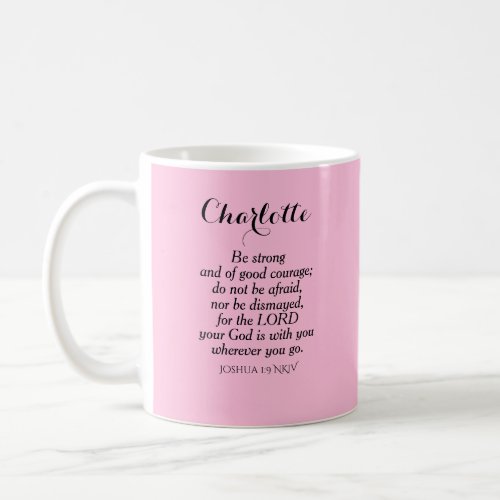 Light Pink Courage Bible Verse Custom Name Simple Coffee Mug