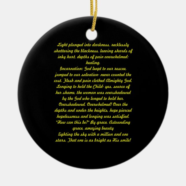 Light plunged into darkness, Poem Ceramic Ornament (Front)