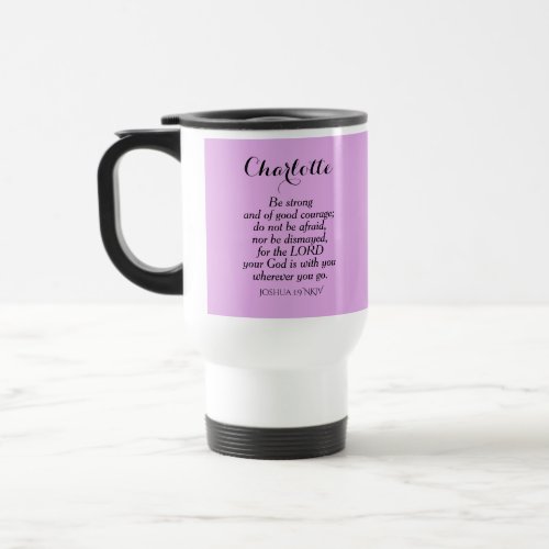 Light Purple Courage Bible Verse Custom Name Travel Mug