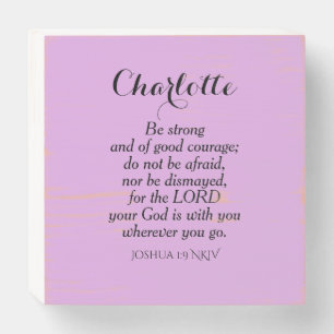 Light Purple Courage Bible Verse Custom Name Wooden Box Sign