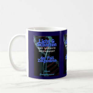 Light & Shadow the most expensive drug Coffee Mug