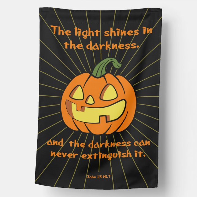 Light shines in the darkness Jack-o-lantern House Flag (Front)