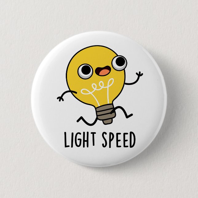 Light Speed Funny Running Bulb Pun  Button (Front)