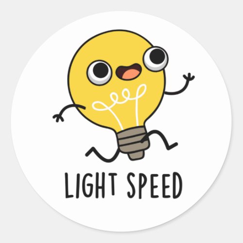 Light Speed Funny Running Bulb Pun  Classic Round Sticker