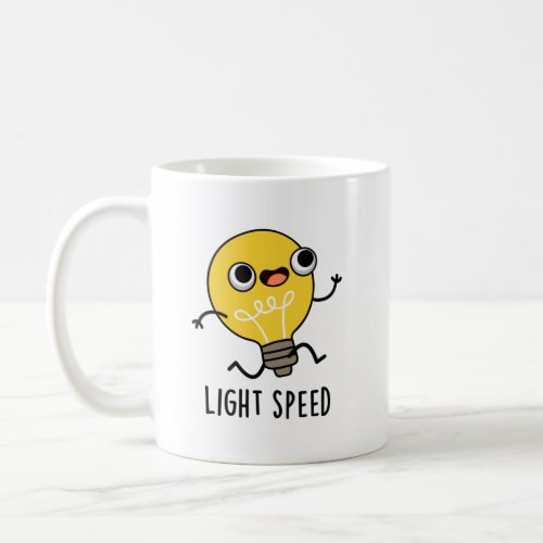 Light Speed Funny Running Bulb Pun  Coffee Mug