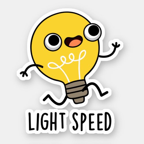 Light Speed Funny Running Bulb Pun  Sticker