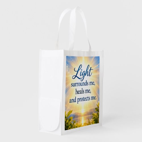 Light Surrounds Me, Heals Me, and Protects Me. Grocery Bag