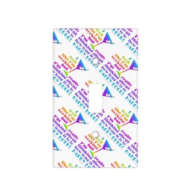 Light Switch Cover - How Long to Happy Hour (Front)