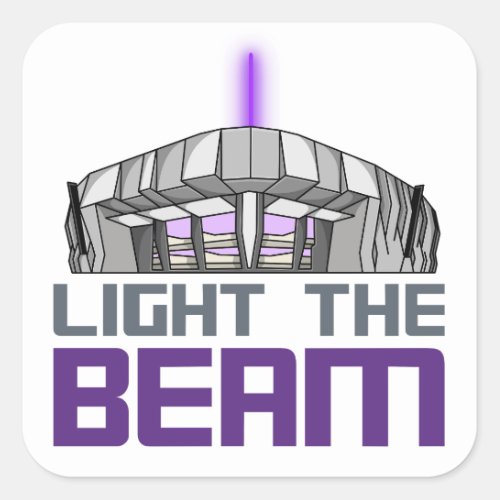 Light The Beam _ Sacramento Basketball Square Sticker