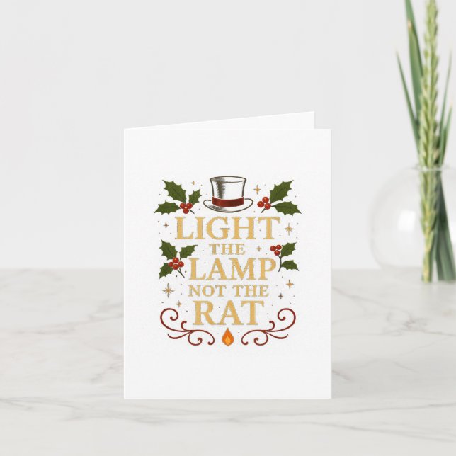 Light The Lamp Not The Rat Funny Christmas Matchin Card (Front)