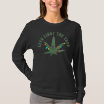 Light The Tree Vintage Christmas Weed Smoker T-Shirt