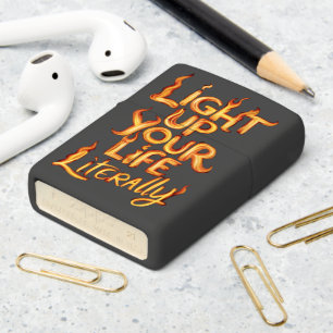 Light Up Your Life Literally Zippo Lighter