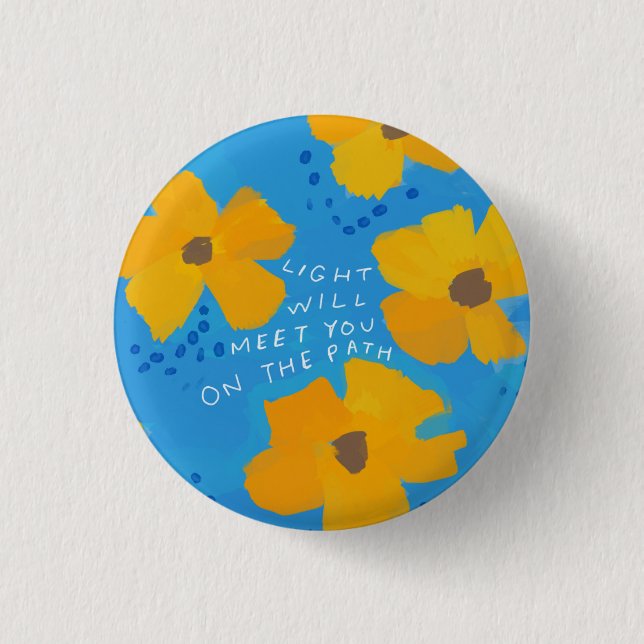 Light will meet you - blue yellow floral button (Front)