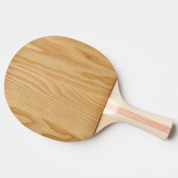 Light Wood Board Textures Ping-pong Paddle by nonstopshop at Zazzle
