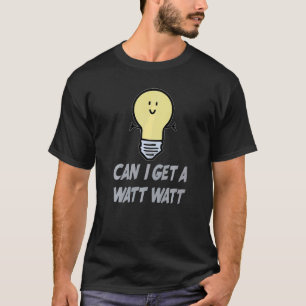 Lightbulb Pun T-Shirt