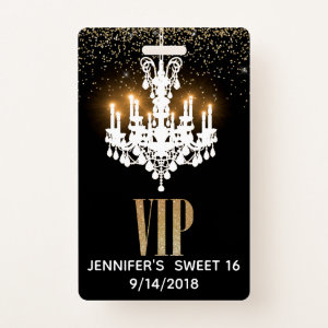 Lighted Chandelier Sweet 16 Party VIP Badge
