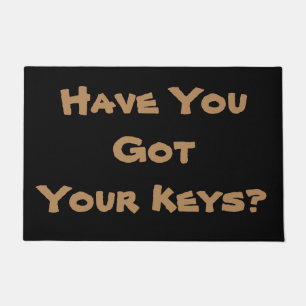 lighthearted fun key reminder slogan doormat