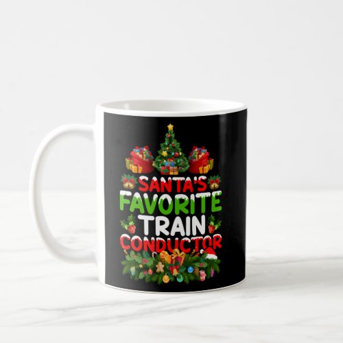 Lighting SantaS Favorite Train Conductor Coffee Mug