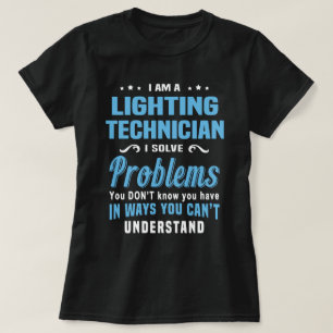 Lighting Technician T-Shirt