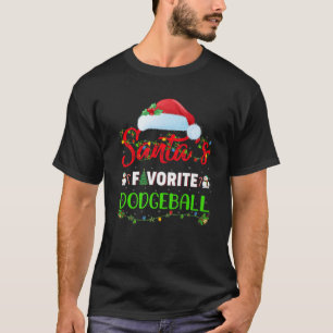 Lighting Xmas Santa's Favorite Dodgeball Christmas T-Shirt