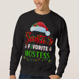 Lighting Xmas Santa's Favorite Hostess Christmas Sweatshirt