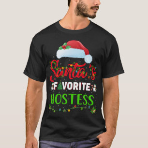 Lighting Xmas Santa's Favorite Hostess Christmas T-Shirt